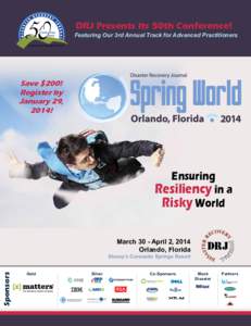 DRJ Presents Its 50th Conference! Featuring Our 3rd Annual Track for Advanced Practitioners Save $200! Register by January 29,