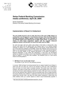 Bank regulation / Banking / Systemic risk / Basel I / Capital requirement / Standardized approach / Basel Committee on Banking Supervision / Capital adequacy ratio / Basic indicator approach / Financial regulation / Basel II / Finance