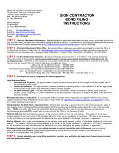 Minnesota Department of Labor and Industry Construction Codes and Licensing Division Licensing and Certification / SIgn 443 Lafayette Road North St. Paul, MN[removed]Mailing Address: