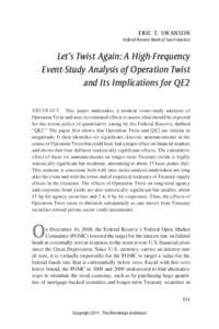 eric t. swanson Federal Reserve Bank of San Francisco Let’s Twist Again: A High-Frequency Event-Study Analysis of Operation Twist and Its Implications for QE2