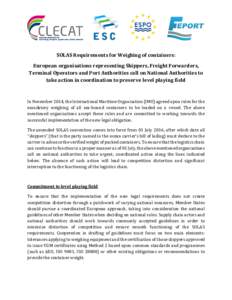 SOLAS Requirements for Weighing of containers: European organisations representing Shippers, Freight Forwarders, Terminal Operators and Port Authorities call on National Authorities to take action in coordination to pres