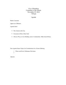 City of Hamilton Committee of the Whole November 25, 2014 7:00 pm Agenda Public Comment