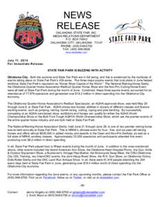 NEWS RELEASE OKLAHOMA STATE FAIR, INC. MEDIA RELATIONS DEPARTMENT P.O. BOX[removed]OKLAHOMA CITY, OKLAHOMA 73147