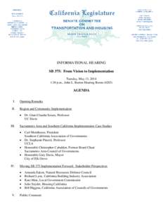 INFORMATIONAL HEARING SB 375: From Vision to Implementation Tuesday, May 13, 2014 1:30 p.m., John L. Burton Hearing Room[removed]AGENDA