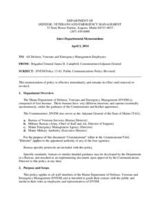 DEPARTMENT OF DEFENSE, VETERANS AND EMERGENCY MANAGEMENT 33 State House Station, Augusta, Maine[removed][removed]Inter-Departmental Memorandum April 2, 2014