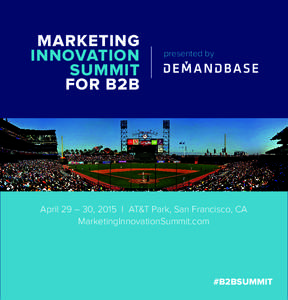 MARKETING INNOVATION SUMMIT FOR B2B  presented by