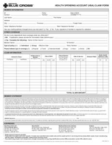 HEALTH SPENDING ACCOUNT (HSA) CLAIM FORM MEMBER INFORMATION ID Number:	  Policy