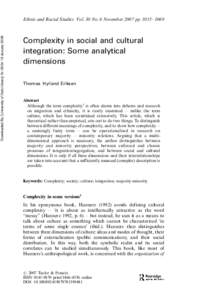 Downloaded By: [University of Oslo Library] At: 09:04 18 January[removed]Ethnic and Racial Studies Vol. 30 No. 6 November 2007 pp. 10551069 Complexity in social and cultural integration: Some analytical