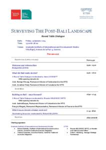 SURVEYING THE POST-BALI LANDSCAPE Round Table Dialogue Date: Time:  Friday, 31January 2014