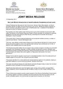 New Lake Merreti infrastructure to benefit wetlands, floodplains and weir pools - media release 19 September 2014