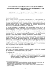 Implementation of the Emission Trading System under the Directive[removed]CE Assessment of any allowances to be auctioned prior to 2013 pursuant article[removed]of the Auctioning Regulation DG CLIMA Discussion paper for th