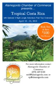 Alamogordo Chamber of Commerce presents… Tropical Costa Rica with Optional 3-Night Jungle Adventure Post Tour Extension