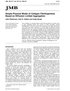 JMB—MS 441 Cust. Ref. No. CAMSGML] J. Mol. Biol, 823–831  Simple Physical Model of Collagen Fibrillogenesis