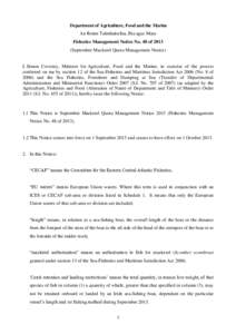 Department of Agriculture, Food and the Marine An Roinn Talmhaíochta, Bia agus Mara Fisheries Management Notice No. 48 of[removed]September Mackerel Quota Management Notice)  I, Simon Coveney, Minister for Agriculture, Fo