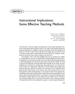 CHAPTER 6  Instructional Implications: Some Effective Teaching Methods In theory, there is no difference between theory and practice.