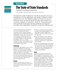 Research Brief:  The State of State Standards Northwest Evaluation Association G. Gage Kingsbury, Allan Olson, John Cronin, Carl Hauser, Ron Houser