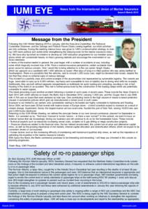 IUMI EYE  News from the International Union of Marine Insurance Issue 8 MarchMessage from the President