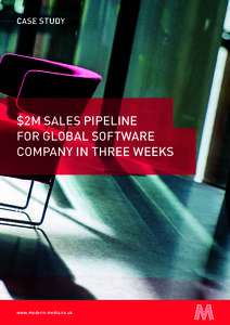 CASE STUDY CASE STUDY $2M SALES PIPELINE FOR GLOBAL SOFTWARE