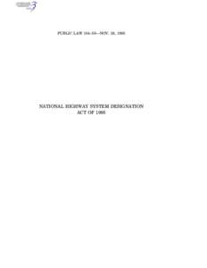 PUBLIC LAW 104–59—NOV. 28, 1995  NATIONAL HIGHWAY SYSTEM DESIGNATION ACT OF 1995  109 STAT. 568