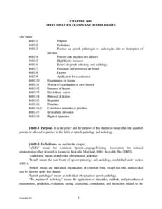 CHAPTER 468E SPEECH PATHOLOGISTS AND AUDIOLOGISTS SECTION 468E-1 468E-2