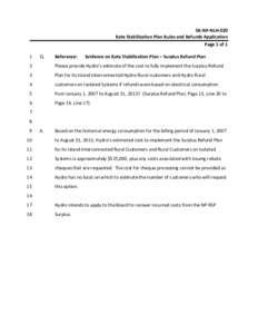 SR‐NP‐NLH‐020  Rate Stabilization Plan Rules and Refunds Application  Page 1 of 1  1   Q. 