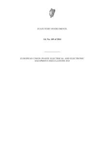 Waste legislation / Law / Electronic waste / Waste Electrical and Electronic Equipment Directive / Electronic waste by country / Computer recycling / European Union directives / Environment / Waste