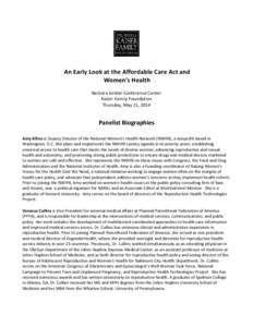 An Early Look at the Affordable Care Act and Women’s Health Barbara Jordan Conference Center Kaiser Family Foundation Thursday, May 15, 2014