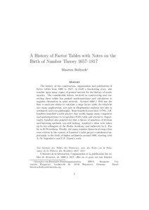 A History of Factor Tables with Notes on the Birth of Number Theory 1657–1817 Maarten Bullynck∗