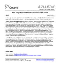 BULLETIN Ministry of the Attorney General New Judge Appointed To The Ontario Court Of Justice March 16, 2011