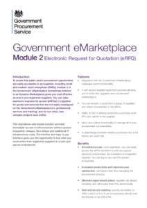 Government eMarketplace Module 2 Electronic Request for Quotation (eRFQ) Introduction Features