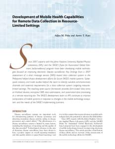 Development of Mobile Health Capabilities for Remote Data Collection in ResourceLimited Settings Adjoa M. Poku and Aaron T. Katz ince 2007, experts with the Johns Hopkins University Applied Physics Laboratory (APL) and 