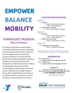 EMPOWER BALANCE MOBILITY CLASS OPTIONS/LOCATIONS Option 1:*