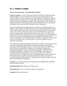 No. 2 - Gardiner’s Landing Type 6 Conservation Site – Connecticut River Estuary Gardiner’s Landing is on the western bank of the Connecticut River. This pocket park