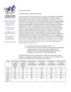 22 de agosto de 2014 Estimados Padres de Familia/Tutor Legal: 2702 East Flower Street Phoenix, Arizona6000