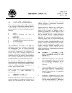 SEDIMENT SAMPLING  1.0 required (surface vs. subsurface), the type of sample required (disturbed vs. undisturbed), contaminants