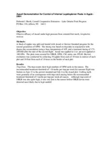 Assail Demonstration for Control of Internal Lepidopteran Pests in Apple 2004 Deborah I. Breth, Cornell Cooperative Extension – Lake Ontario Fruit Program PO Box 150, Albion, NYObjective: Observe efficacy of Ass