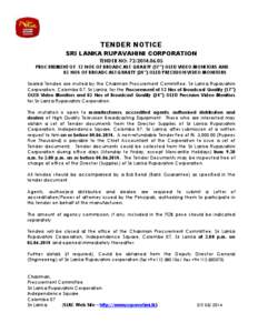 TENDER NOTICE SRI LANKA RUPAVAHINI CORPORATION TENDER NO: [removed]