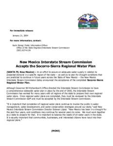 For immediate release: January 21, 2004 For more information, contact: Karin Stangl, Public Information Officer Office of the State Engineer/Interstate Stream Commission[removed]