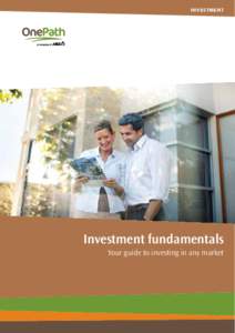 Investment  Home Insurance Investment fundamentals Your guide to investing in any market