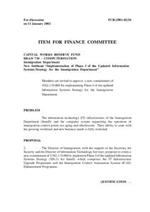 For discussion on 11 January 2002 FCR[removed]ITEM FOR FINANCE COMMITTEE