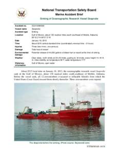 National Transportation Safety Board Marine Accident Brief Sinking of Oceanographic Research Vessel Seaprobe Accident no.  DCA13NM008