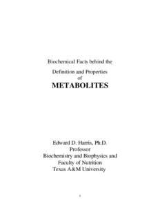 Biochemical Facts behind the Definition and Properties of METABOLITES