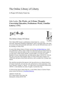 The Online Library of Liberty A Project Of Liberty Fund, Inc. John Locke, The Works, vol. 8 (Some Thoughts Concerning Education, Posthumous Works, Familiar Letters[removed]]