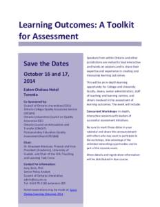 Learning Outcomes: A Toolkit for Assessment Save the Dates October 16 and 17, 2014 Eaton Chelsea Hotel