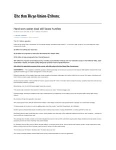 _________________________________________________________ Hard-won water deal still faces hurdles Voters must decide on $11 billion in bonds BY MICHAEL GARDNER THURSDAY, NOVEMBER 5, 2009 AT MIDNIGHT