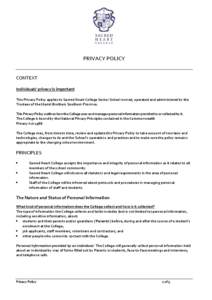 PRIVACY POLICY CONTEXT Individuals’ privacy is important This Privacy Policy applies to Sacred Heart College Senior School owned, operated and administered by the Trustees of the Marist Brothers Southern Province. This