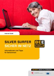 Internet Guide  SILVER SURFER SICHER IM NETZ Informationen und Tipps für SeniorInnen