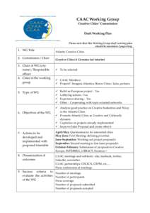 CAAC Working Group Creative Cities’ Commission Draft Working Plan Please note that this Working Group draft working plan should be maximum 2 pages long