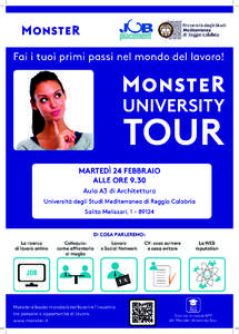 Fai i tuoi primi passi nel mondo del lavoro!  MARTEDÌ 24 FEBBRAIO ALLE ORE 9.30 Aula A3 di Architettura Università degli Studi Mediterranea di Reggio Calabria