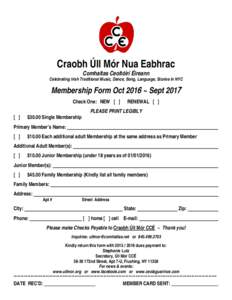 Craobh Úll Mór Nua Eabhrac Comhaltas Ceoltóirí Éireann Celebrating Irish Traditional Music, Dance, Song, Language, Stories in NYC  Membership Form Oct 2016 ~ Sept 2017